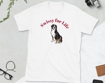 Swissy for Life - Short-Sleeve Unisex T-Shirt