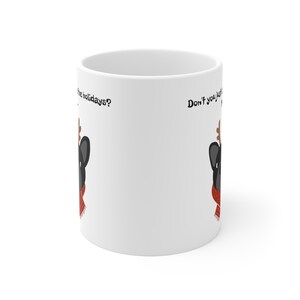 Holiday Funny Mug11oz Black Mug