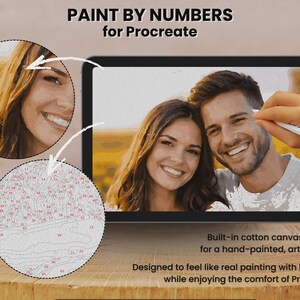 May include: A digital paint-by-numbers design for Procreate, featuring a smiling couple. The image includes a close-up of a woman's face and a numbered guide. Text reads "PAINT BY NUMBERS for Procreate". The design offers a hand-painted feel.