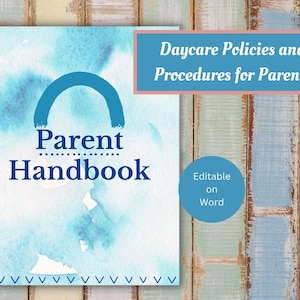 Daycare Parent Handbook | Editable Childcare Center Policies and Procedures | Daycare Printable Forms for Preschools & Home Daycares