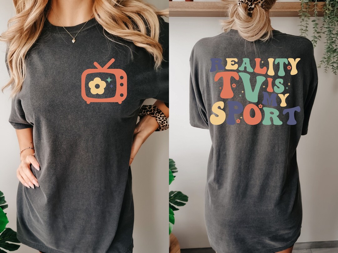 Reality TV is My Sport Shirt, Reality Show Gifts, TV Show Tee, Bachelor ...