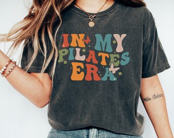 En mi camisa de la era de Pilates, camiseta de instructor de Pilates, regalo de entrenadora femenina, regalo de profesora de Pilates, regalo de entrenador de fitness, camiseta amante de Pilates