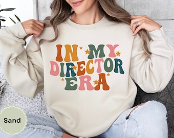 Sudadera de director, regalo de director de escuela, regalo de director de guardería, director de cine, director de escuela primaria, en mi camisa de la era de director