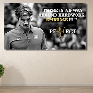 Roger Federer Hardwork Motivation Quote|Gift for Tennis Player|Roger Federer Poster|Tennis Sport Print Art|Federer Poster Art|Tennis Legend