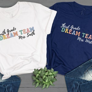 Custom Teacher Tshirt,Teacher Team Shirts,Personalized School Tee,Teacher Dream Team Tshirt, Back to School Gift,Customized Name Teacher Tee