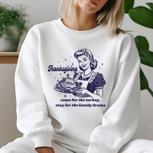 Retro Thanksgiving Sweatshirt, Funny Thanksgiving Shirt, Happy Thanksgiving Tshirt, Vintage Thanksgiving Shirt, Autumn Shirt, Turkey Day Tee