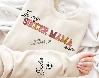 Personalized Soccer Mom Sweatshirt, Custom Soccer Mama Shirt, Customized Soccer Mom Hoodie, Gift For Mom, Soccer Mama Hoodie, Gift For Her