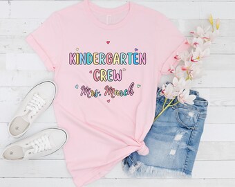 Personalized Kindergarten Teacher Shirt, Kindergarten Crew Shirts, Kindergarten Team Shirts, Gift For Teacher Appreciation Gift, Teacher Tee