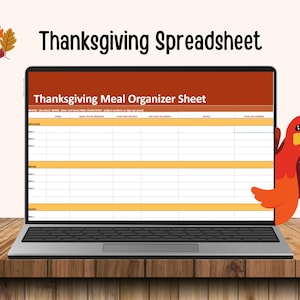 Op de afbeelding: Een laptop met een Thanksgiving Meal Organizer Sheet spreadsheet. Het scherm toont een tabel voor maaltijdplanning. De afbeelding bevat een cartoon kalkoen en herfstbladeren. De tekst "Thanksgiving Spreadsheet" staat bovenaan.