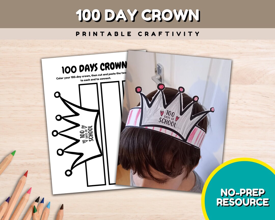 100th Day of School Paper Crown Coloring Activity Printable | I Crushed ...