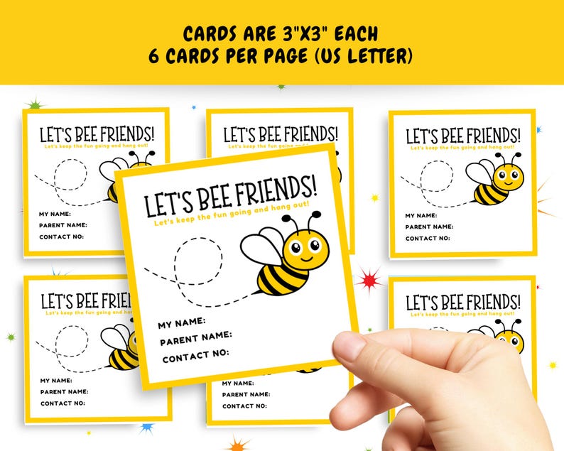 Puede incluir: Seis tarjetas imprimibles de 7,6 x 7,6 cm con un fondo amarillo y un dise&ntilde;o de abeja. Las tarjetas dicen "Let's Bee Friends! Let's keep the fun going and hang out!" y tienen un espacio para un nombre, el nombre del padre y un n&uacute;mero de contacto.