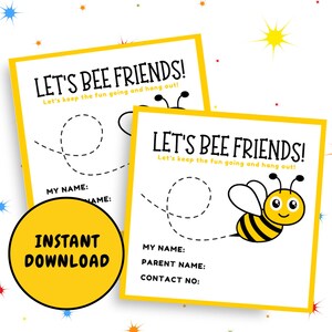Puede incluir: Dos tarjetas imprimibles de abejas amarillas y negras con el texto "Let's Bee Friends! Let's keep the fun going and hang out!" y espacio para nombres e informaci&oacute;n de contacto.