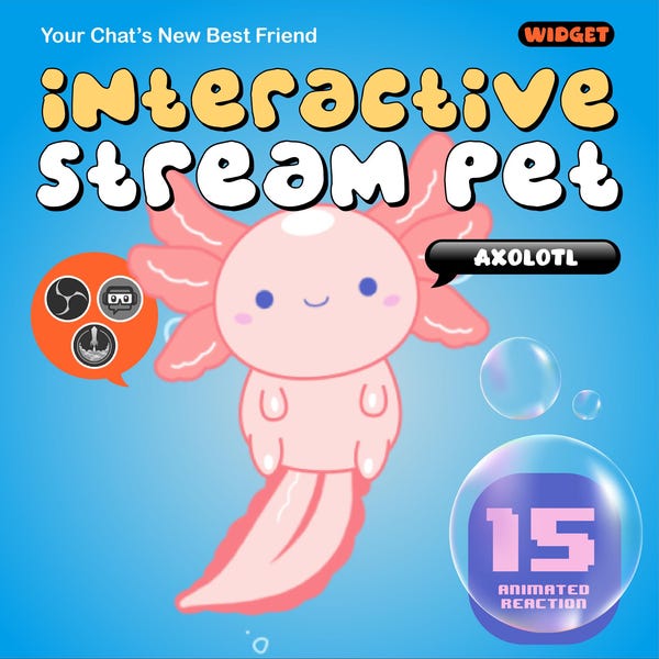 Interactive Water Axolotl Stream Pet Widget | 15 Animated Chat Reactions