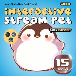 May include: A cartoon penguin with a brown head and white body, labeled "Interactive Stream Pet." The image includes the text "Your Chat's New Best Friend" and "Widget." A bubble shows "15 Animated Reaction."