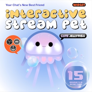 Peut inclure: Illustration promotionnelle d'un animal de compagnie de flux interactif, avec une méduse de dessin animé et le texte "Interactive Stream Pet". L'image comprend le texte "Cute Jellyfish" et "15 Animated Reaction".