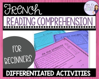 French reading comprehension activities, French texts for beginners, French reading passages, French reading practice worksheets