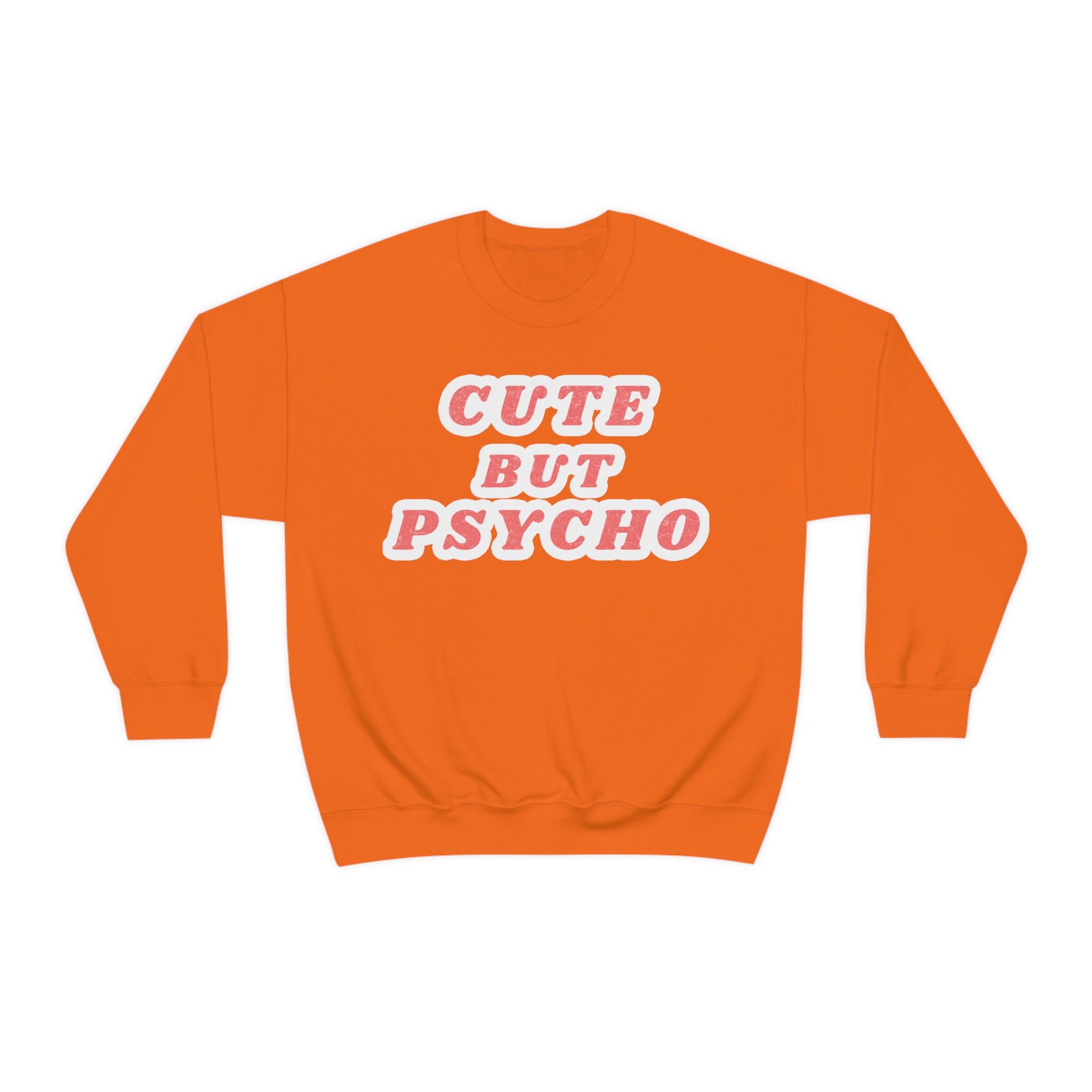 Cute but Psycho - Unisex Heavy Blend Crewneck Sweatshirt - Etsy Cute but Psycho - Unisex Heavy Blend Crewneck Sweatshirt - Etsy