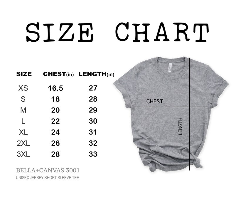 May include: Size chart for a unisex short sleeve t-shirt, showing chest and length measurements in inches for sizes XS to 3XL. The chart is printed on a white background with black text. The chart is accompanied by a photo of a gray t-shirt.