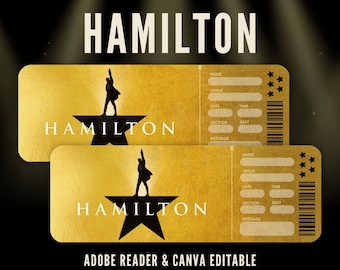 May include: Two gold-colored printable tickets for the musical Hamilton. Each ticket features a silhouette of Alexander Hamilton in front of a large black star. The tickets have blank spaces for name, venue, date, time, section, seat, and message.