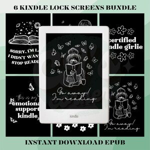 May include: A set of six Kindle lock screen designs featuring black and white illustrations of a woman reading a book with the text "Go away! I'm reading" and other book-themed quotes. The designs are perfect for book lovers and feature a variety of cute and whimsical illustrations.