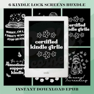 May include: A set of six digital lock screens for a Kindle e-reader. The screens feature a variety of designs, including a book with stars, a girl reading, and flowers. The text on the screens includes "certified kindle girlie", "sorry, I'm late", "this is my emotional support kindle", and "go away! I'm reading".