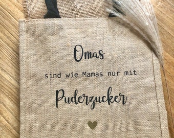 Jute zak | Boodschappentas | Oma's zijn als moeders alleen met poedersuiker
