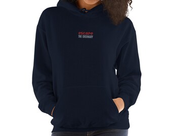 Escape the Ordinary (Embroidered) Unisex Hoodie