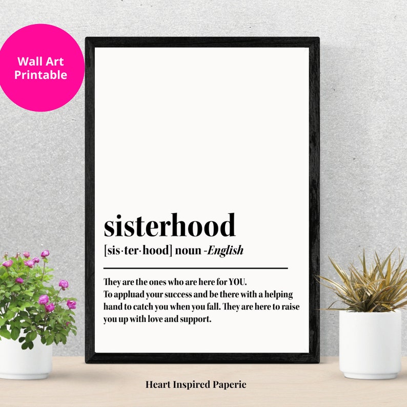 Sisterhood, Typography Prints, Motivational Quotes, Inspirational ...