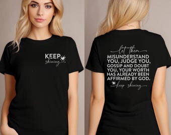 Blijf schijnen T-shirt | Christelijk shirt cadeaus Unisex heren dames geloof Bijbel religieus bidden