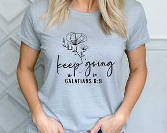 Blijf doorgaan T-shirt | Christelijk shirt cadeaus Unisex heren dames geloof Bijbel religieus bidden