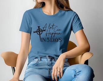 Er kan veel gebeuren in 3 dagen T-shirt | Christelijk shirt Cadeaus Unisex Heren Dames Geloof Bijbel Religieus Bid Pasen
