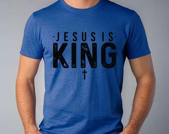 -shirt Jésus est roi | Cadeaux de chemise chrétienne unisexe homme femme foi Bible religieux prier
