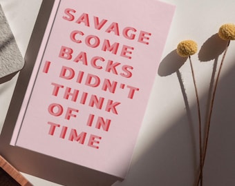 Savage Comebacks Journal • Cynisch cadeau, notitieboek met harde kaft