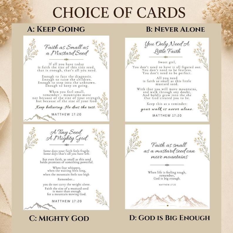 May include: A set of four square cards titled Choice of Cards, labeled A, B, C, and D. Each card features beige floral illustrations, mountain graphics, and inspirational text referencing Matthew 17:20, including phrases like Faith as Small as a Mustard Seed.