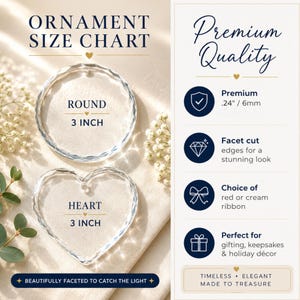 May include: A size chart for clear acrylic ornaments featuring a round and a heart shape, both measuring 3 inches. The text includes Ornament Size Chart, Premium Quality, .24 inch thickness, facet cut edges, and ribbon color options.