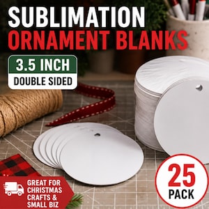 May include: A stack of white circular sublimation ornament blanks, each measuring 3.5 inches in diameter and featuring a small hole at the top. The set includes 25 pieces, designed for double-sided printing, and is presented with twine and ribbon.