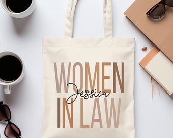 Custom Women In Law Tote, Lawyer Tote Bag, Attorney Gift, Law School Graduate Tote Bag, Canvas Bag, Law Student Gift, Female Lawyers Bag