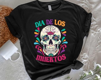Dia De Los Muertos Sugar Skull Shirt,The Day Of The Dead Tee,Latina Skeleton,Calavera T-Shirt