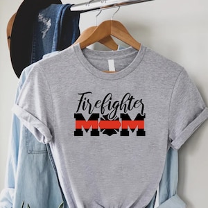 Firefighter Mom Shirt,Gift For Firefighter Mom,Firefighter Mama Tee,Mothers Day Gift,Cute Fire Mom Shirt,Firefighter Mom Tee,Proud Mom Gift