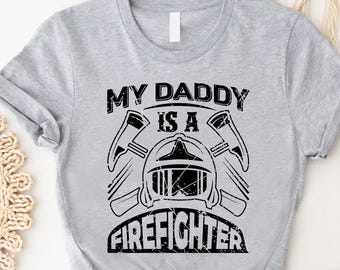 My Daddy Is A Firefighter Shirt,Firefighter Dad Tee,Fathers Day Gift For Firefighter