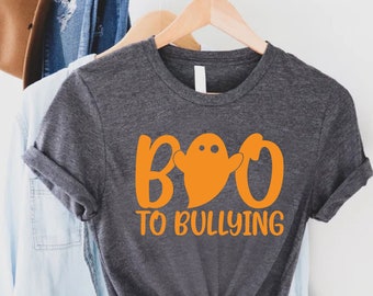 Boo to Bullying Shirt,Anti Bullying TShirt,Unity Day Teacher Shirt,Funny Bullying Awareness Tee,End Bullying Shirt,Funny Halloween Shirt