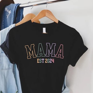 Mama Est Shirt,Gift For New Mom,Custom Mom Shirt,Mothers Day Gift,Baby Announcement T-Shirt,Funny Mama Tee, Wife Gift,Mothers Day Shirt