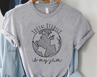 Social Studies Shirt,History Teacher Shirt,History Teacher Gift,Social Studies Lover Shirt,Funny Social Studies Tee,Social Studies is My Jam