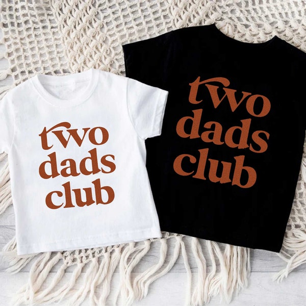 Two Dads Club Toddler Shirt,LGBT Dad Shirt,Gay Dads Fathers Day Gift,Lgbt Fathers Day Shirt,Gay Dad Gift,Gay Parents,Gay Fathers Day Shirt