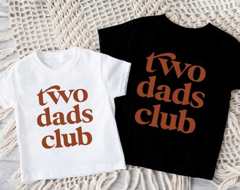 Two Dads Club Toddler Shirt,LGBT Dad Shirt,Gay Dads Fathers Day Gift,Lgbt Fathers Day Shirt,Gay Dad Gift,Gay Parents,Gay Fathers Day Shirt