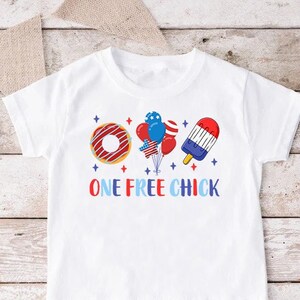 4th Of July Baby Shirt,Funny 4th Of July Toddler Tee,Patriotic Kids Tee,One Free Chick Shirt,Kids 4th Of July Gift,American Kids T-Shirt