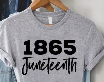 Juneteenth 1865 Shirt,Black History Month Tee,Freeish Since 1865,Black Freedom Day TShirt