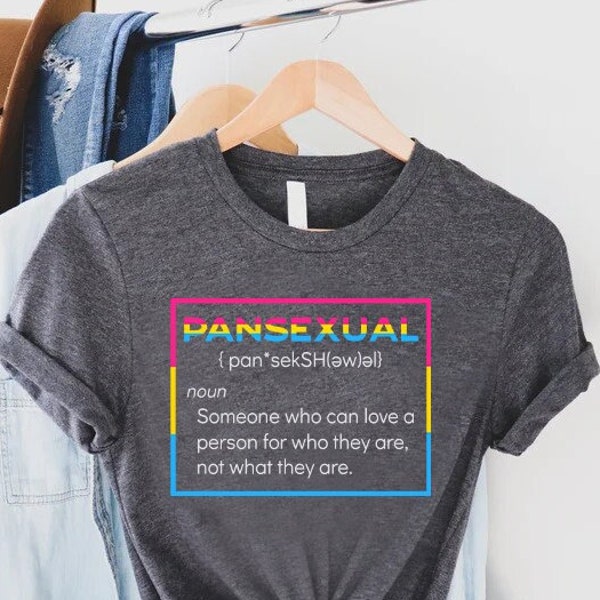 Pansexual Shirt,LGBT Shirt,Pansexual Pride Gift,Pan Pride T-Shirt,Pride Month Shirt,LGBTQ Pride T-Shirt,Pansexual  Outfit,Pride Month TShirt