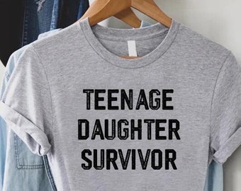 Dad of Daughter Shirt,Fathers Day Gift,Dad Daughter T-Shirt,Teenage Daughter Survivor Shirt,Gift From Daughter,Funny Dad Tee,Fathers Day Tee