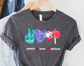 Postal Worker Shirt,Peace Love Deliver,Delivering Tee,Gift for Carrier,Postman Shirt,Postal Worker Gift,Mail Carrier Tee,Post Office Worker